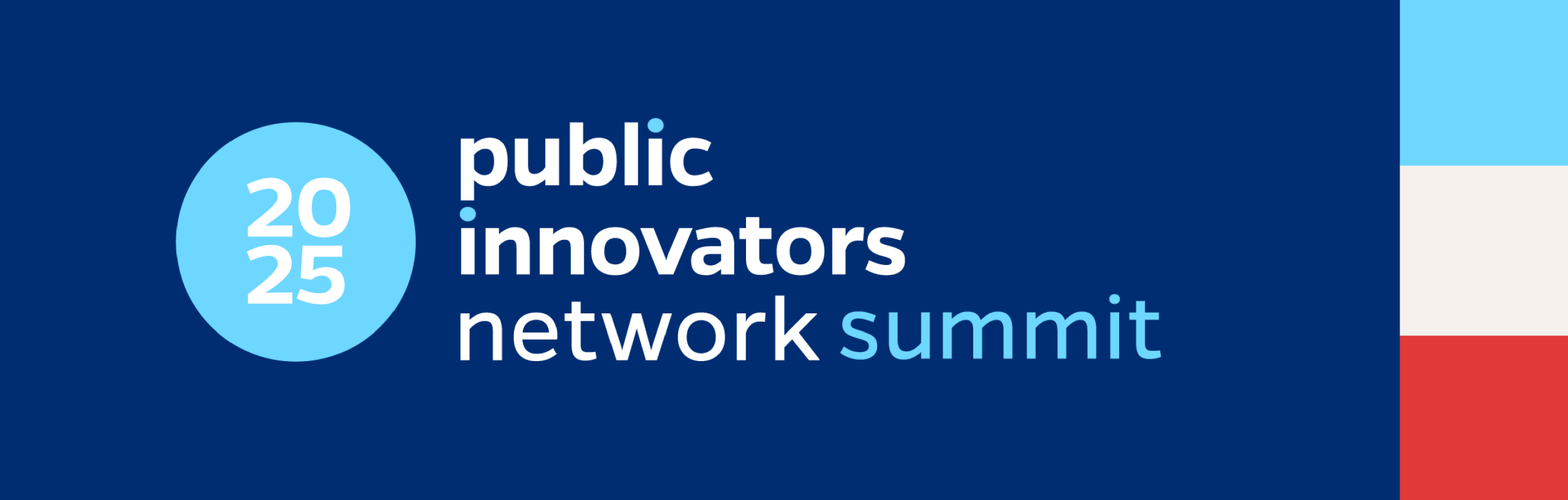 Text on blue background: 2025 Public Innovators Network Summit